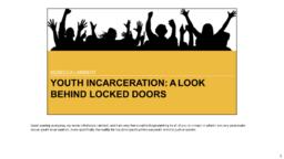 Youth incarceration: A look behind locked doors