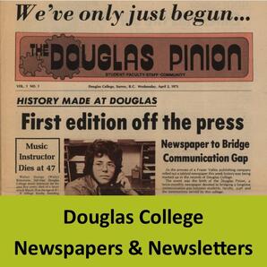 Douglas College Newspapers & Newsletters